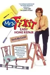 Mrs. Fixit Easy Home Repair - Terri McGraw