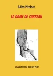 La dame de carreau - Pitoiset gilles