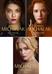 PAKIET x 3 TRZY SIOSTRY - ISKRA + BURZA + CISZA - KATARZYNA MICHALAK 1 2 3 - Znak JednymSłowem