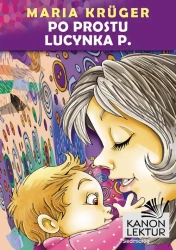eBook Po prostu Lucynka P. - Maria Krüger epub mobi