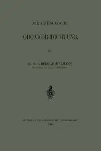 Die Altenglische Odoaker-Dichtung - Rudolf Hans Robert Imelmann