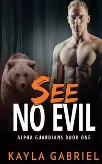 See No Evil - Gabriel Kayla
