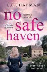 No Safe Haven - Chapman LK