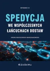 Spedycja we współczesnych łańcuchach dostaw w.3 - Iwona Wasielewska-marszałkowska