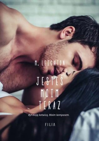 eBook Jesteś moim teraz - M. Leighton epub mobi