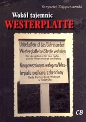 Wokół tajemnic Westerplatte - Krzysztof Zajączkowski
