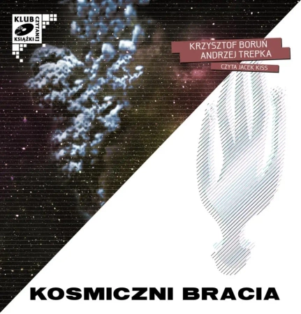 audiobook Kosmiczni bracia - Krzysztof Boruń, Andrzej Trepka