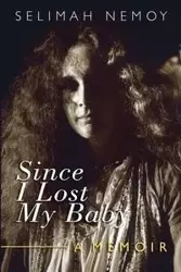 Since I Lost My Baby - Nemoy Selimah