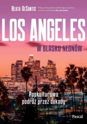 Los Angeles w blasku neonów - Beata DeSantis
