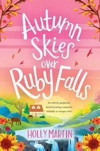 Autumn Skies over Ruby Falls - Martin Holly