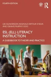 ESL (ELL) Literacy Instruction - Lee Gunderson