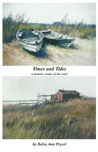 Times and Tides - Belva Ann Prycel