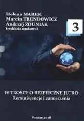 W trosce o bezpieczne jutro 3 - PRACA ZBIOROWA