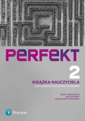 Perfekt 2. Język niemiecki. Książka nauczyciela. Wydanie uzupełnione - Beata Jaroszewicz, Jan Szurmant, Anna Wojdat-Niklewska