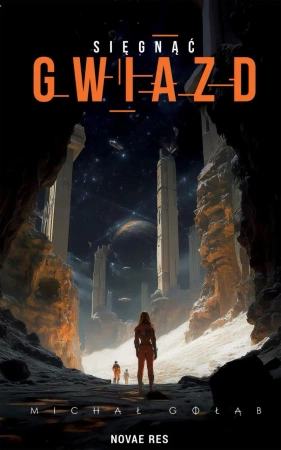 eBook Sięgnąć gwiazd - Michał Gołąb epub mobi