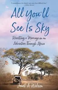 All You'll See Is Sky - Wilson Janet A.
