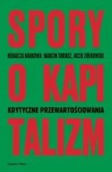 Spory o kapitalizm - Marcin Tobiasz
