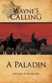 Wayne's Calling - Beloin MD Richard M