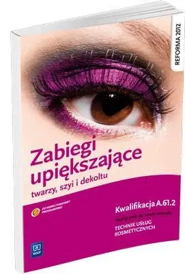 Zabiegi upiększające twarzy, szyi i dekoltu NPP - Joanna Dylewska-Grzelakowska