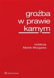 Groźba w prawie karnym - Marek Mozgawa