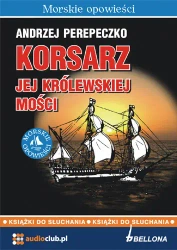 audiobook Korsarz Jej Królewskiej Mości - Andrzej Perepeczko