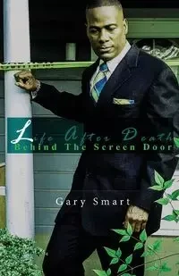 Life After Death - Gary Smart