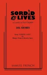 Sordid Lives - Del Shores