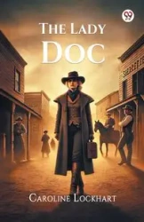 The Lady Doc - Caroline Lockhart