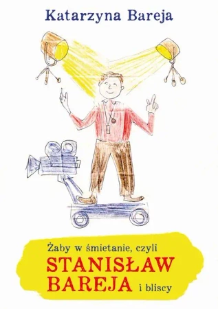 eBook Żaby w śmietanie czyli Stanisław Bareja i bliscy - Katarzyna Bareja mobi epub