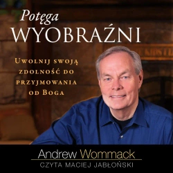 audiobook Potęga wyobraźni - Andrew Wommack