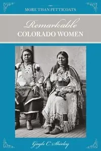 Remarkable Colorado Women - Shirley Gayle