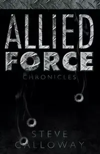 Allied Force - Steve Calloway