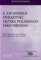 Z zagadnień dydaktyki języka polskiego jako obcego - praca zbiorowa