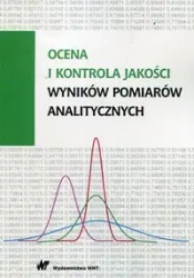 Ocena i kontrola jakości wyników pomiarów analit.. - Jacek Namieśnik, Piotr Konieczka