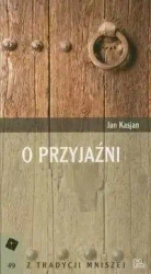 O przyjaźni - Jan Kasjan