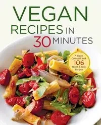Vegan Recipes in 30 Minutes - Shasta Press