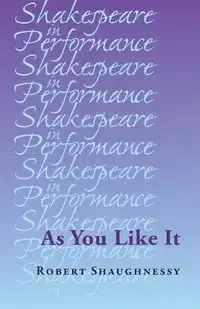 As You Like It - Robert Shaughnessy