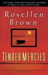 Tender Mercies - Brown Rosellen