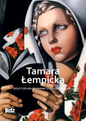 Tamara Łempicka - zeszyt do kolorowania 2 - Edyta Niemiec-Szywała