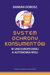 System ochrony konsumentów w Unii Europejskiej - Damian Dobosz