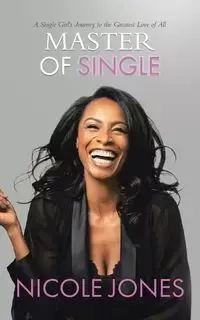Master of Single - Nicole Jones