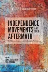 Independence Movements and Their Aftermath - Alterman