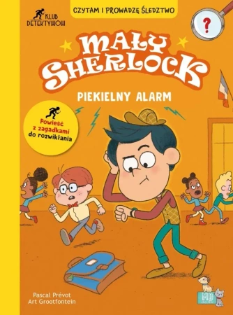 Mały Sherlock. Piekielny alarm - Pascal Prevot