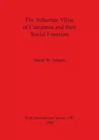 The Suburban Villas of Campania and their Social Function - Adams Geoff W.