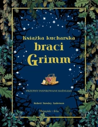 Książka kucharska braci Grimm - Robert Anderson Tuesley