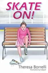 Skate On! - Theresa Borrelli