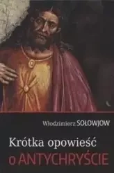 Krótka opowieść o Antychryście - Włodzimierz Sołowjow