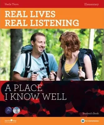Real Lives, Real Listening: A Place I Know Well. Elem. SB+CD. Wydawnictwo Harper Collins - Sheila Thorn