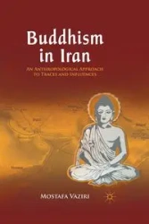 Buddhism in Iran - Vaziri M.