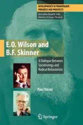 E.O. Wilson and B.F. Skinner - Paul Naour